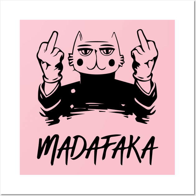 madafaka Wall Art by Catfactory